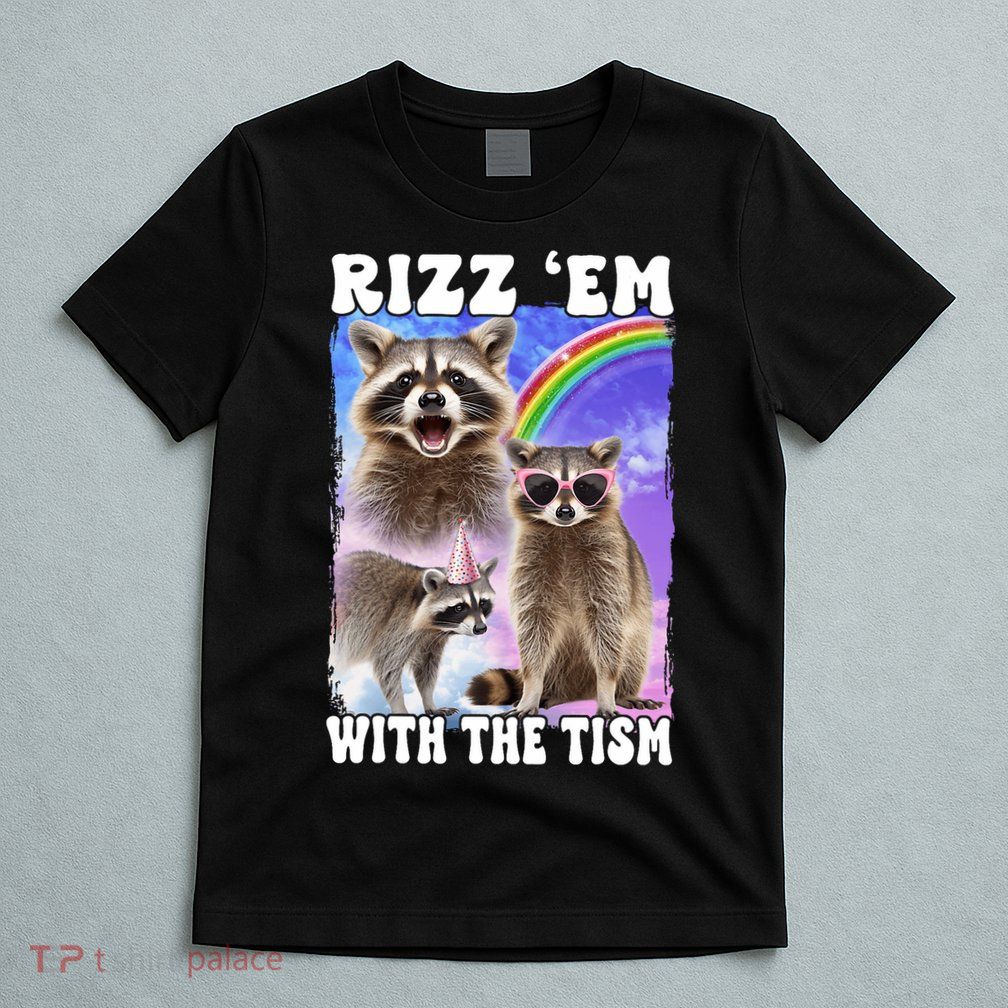 Rizz Em With The Tism Rizzler Ohio Rizz T-Shirt