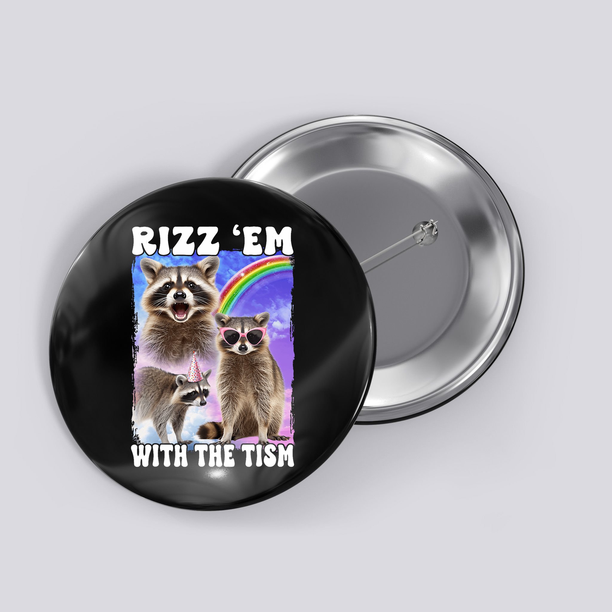 Rizz Em With The Tism Rizzler Ohio Rizz Button