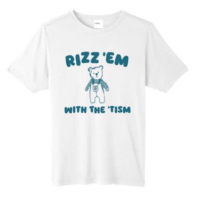 Rizz Em With The Tism Tall Fusion ChromaSoft Performance T-Shirt