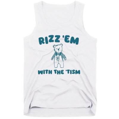 Rizz Em With The Tism Tank Top