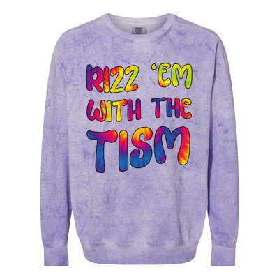 Rizz Em With The Tism Funny Autism Meme Autistic Cute Gift Colorblast Crewneck Sweatshirt