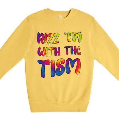 Rizz Em With The Tism Funny Autism Meme Autistic Cute Gift Premium Crewneck Sweatshirt