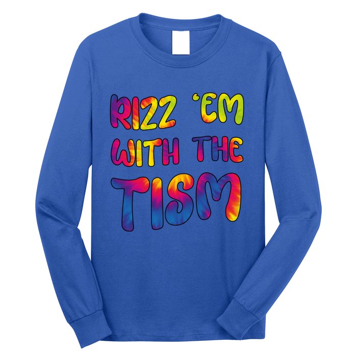 Rizz Em With The Tism Funny Autism Meme Autistic Cute Gift Long Sleeve Shirt