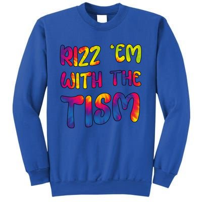 Rizz Em With The Tism Funny Autism Meme Autistic Cute Gift Sweatshirt