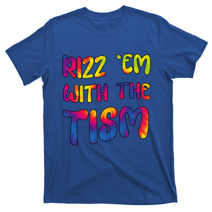 Rizz Em With The Tism Funny Autism Meme Autistic Cute Gift T-Shirt