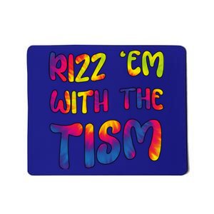 Rizz Em With The Tism Funny Autism Meme Autistic Cute Gift Mousepad