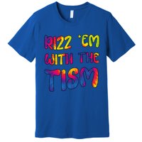 Rizz Em With The Tism Funny Autism Meme Autistic Cute Gift Premium T-Shirt