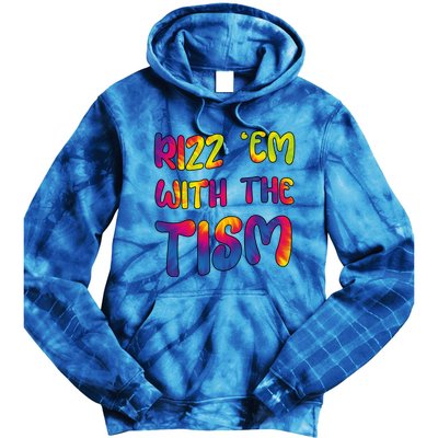 Rizz Em With The Tism Funny Autism Meme Autistic Cute Gift Tie Dye Hoodie