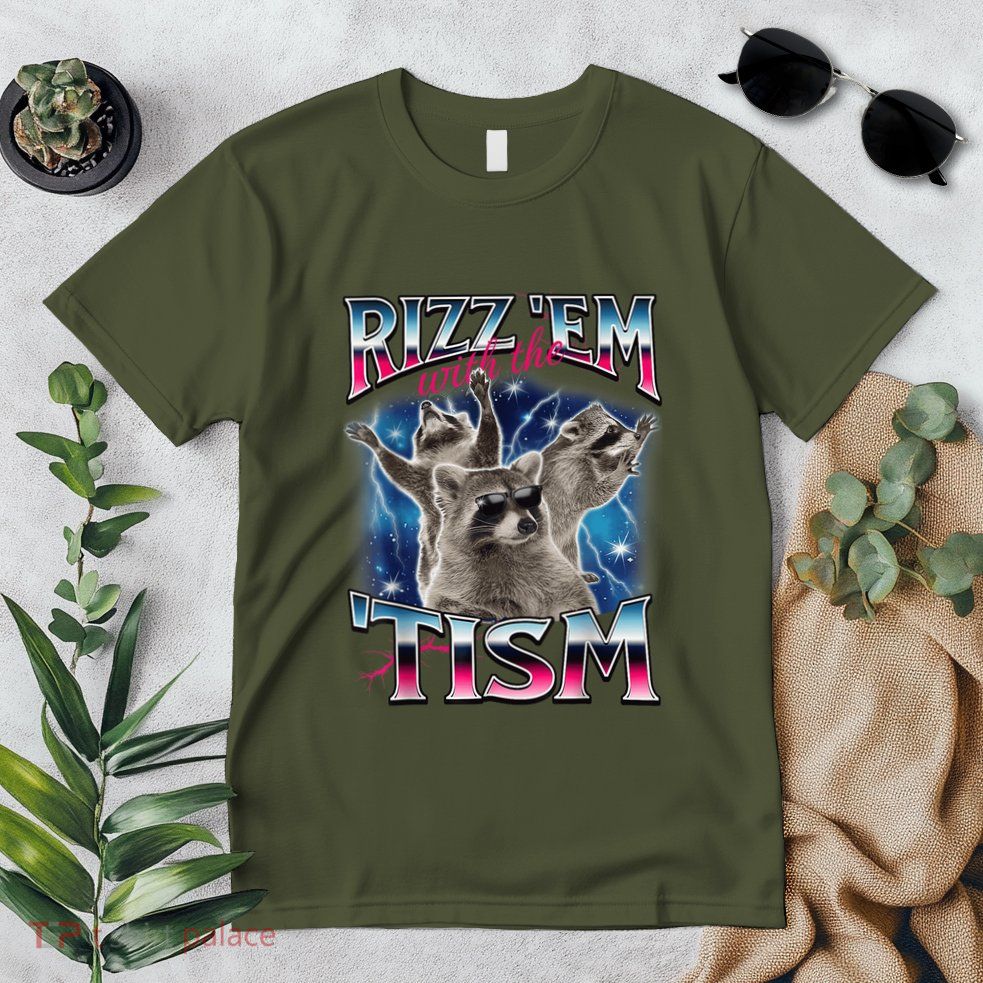 Rizz Em With The Tism Meme Autistic Raccoon Funny Premium T-Shirt