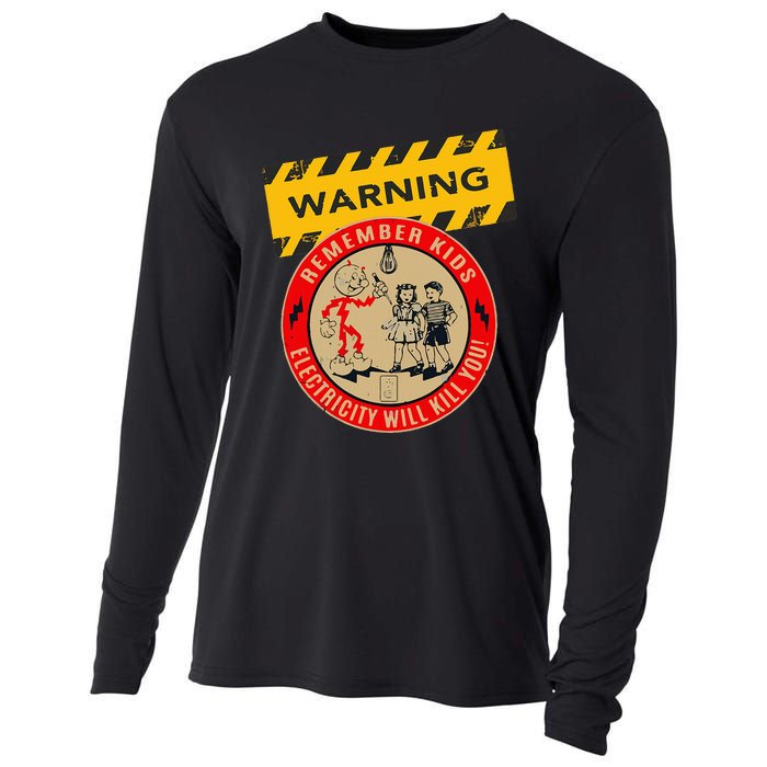 Remember Electricity Will Kill You Funny Electrician Cooling Performance Long Sleeve Crew