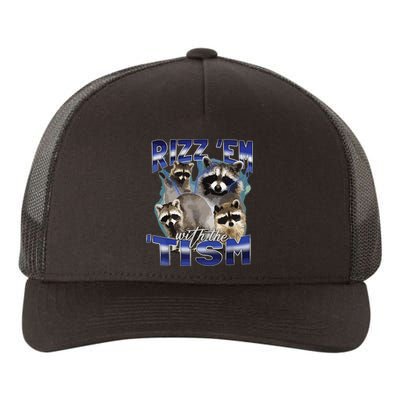 Rizz Em With The Tism Meme Autistic Racoon Funny Autism Yupoong Adult 5-Panel Trucker Hat