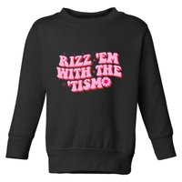 Rizz Em With The Tism Groovy Autism Awareness Neurodiversit Toddler Sweatshirt