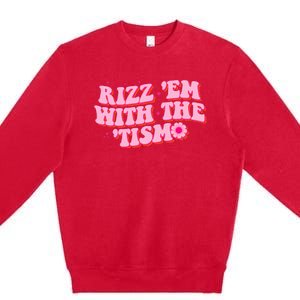 Rizz Em With The Tism Groovy Autism Awareness Neurodiversit Premium Crewneck Sweatshirt