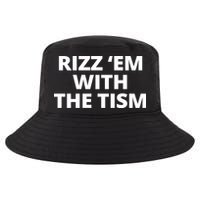 Rizz Em With The Tism Autism Cool Comfort Performance Bucket Hat