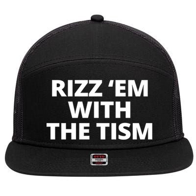 Rizz Em With The Tism Autism 7 Panel Mesh Trucker Snapback Hat