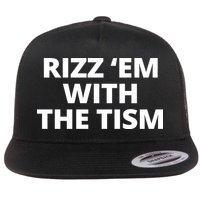 Rizz Em With The Tism Autism Flatbill Hat