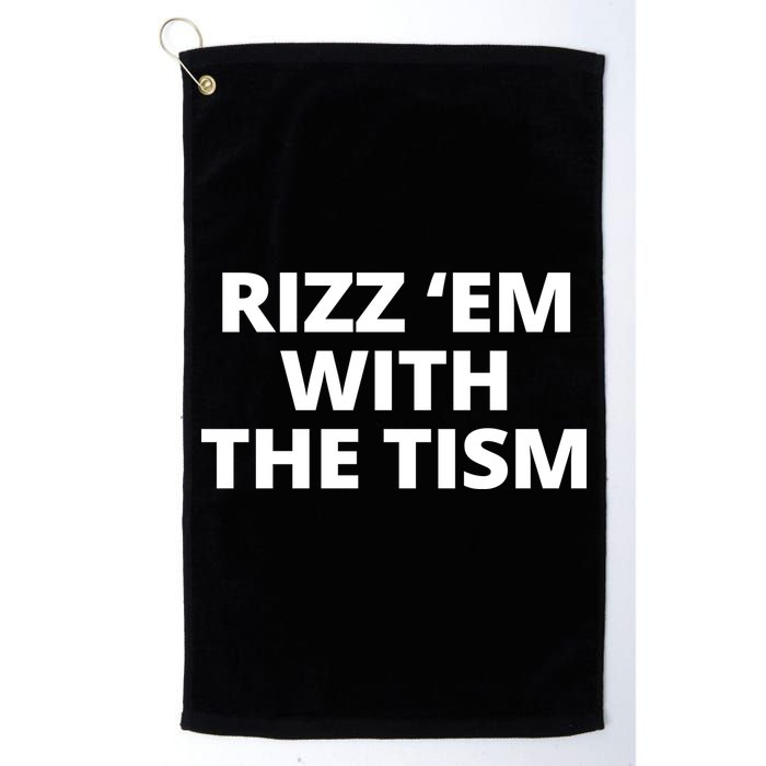 Rizz Em With The Tism Autism Golf Towel