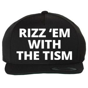 Rizz Em With The Tism Autism Wool Snapback Cap