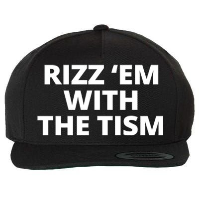 Rizz Em With The Tism Autism Wool Snapback Cap