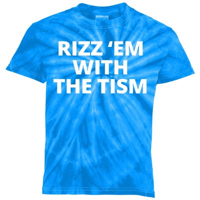 Rizz Em With The Tism Autism Kids Tie-Dye T-Shirt