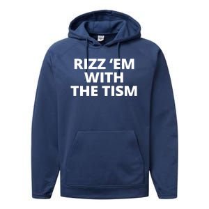 Rizz Em With The Tism Autism Performance Fleece Hoodie