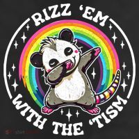 Rizz Em With The Tism Autism Funny Meme Autistic Opossum Meaningful Gift 7 Panel Mesh Trucker Snapback Hat