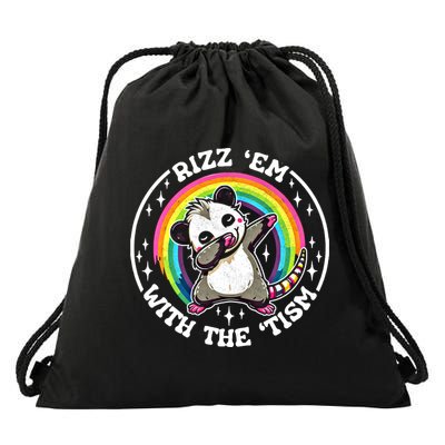 Rizz Em With The Tism Autism Funny Meme Autistic Opossum Meaningful Gift Drawstring Bag