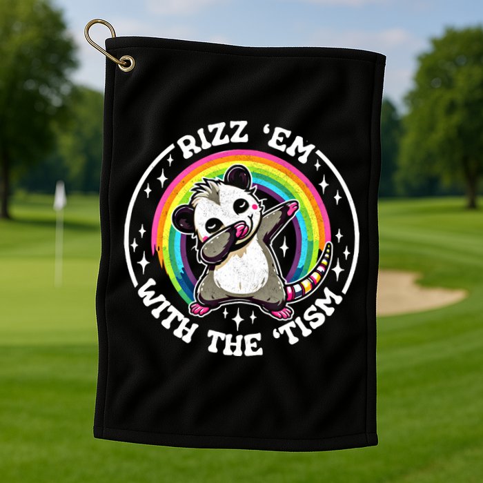 Rizz Em With The Tism Autism Funny Meme Autistic Opossum Meaningful Gift Golf Towel