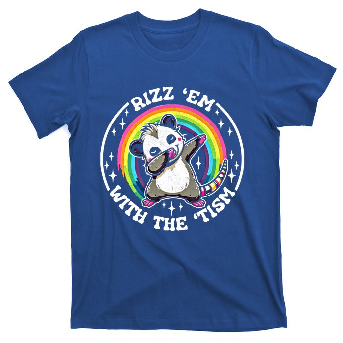 Rizz Em With The Tism Autism Funny Meme Autistic Opossum Meaningful Gift T-Shirt