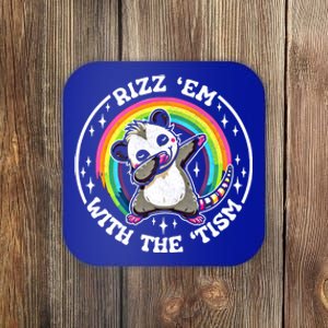 Rizz Em With The Tism Autism Funny Meme Autistic Opossum Meaningful Gift Coaster