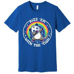 Rizz Em With The Tism Autism Funny Meme Autistic Opossum Meaningful Gift Premium T-Shirt