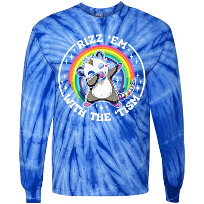 Rizz Em With The Tism Autism Funny Meme Autistic Opossum Meaningful Gift Tie-Dye Long Sleeve Shirt