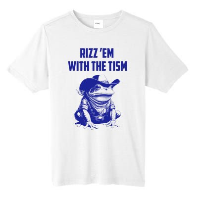 Rizz Em With The Tism Frog Tall Fusion ChromaSoft Performance T-Shirt