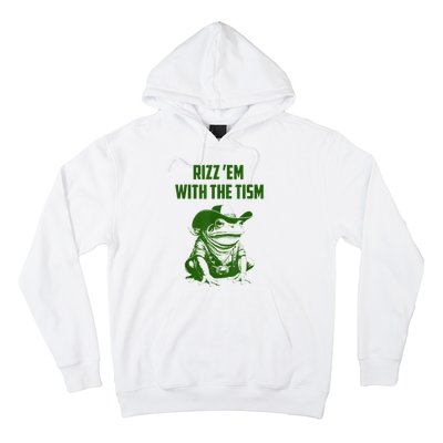 Rizz Em With The Tism Frog Hoodie