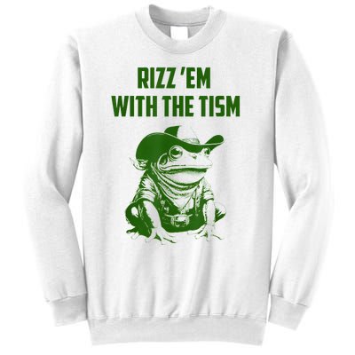 Rizz Em With The Tism Frog Sweatshirt