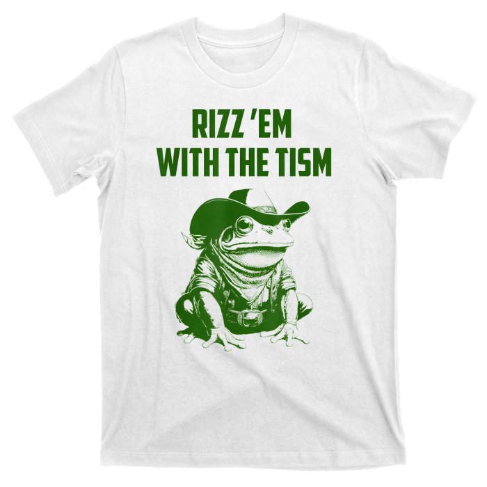 Rizz Em With The Tism Frog T-Shirt