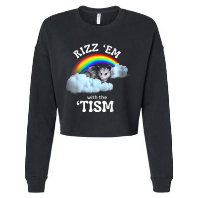 Rizz Em With The Tism Meme Autistic Opossum Autism Funny Cropped Pullover Crew