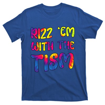 Rizz Em With The Tism Funny Autism Meme Autistic Gift T-Shirt