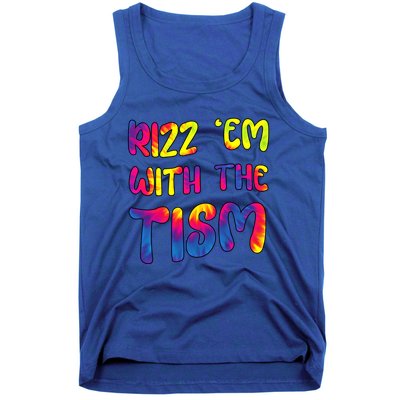 Rizz Em With The Tism Funny Autism Meme Autistic Gift Tank Top