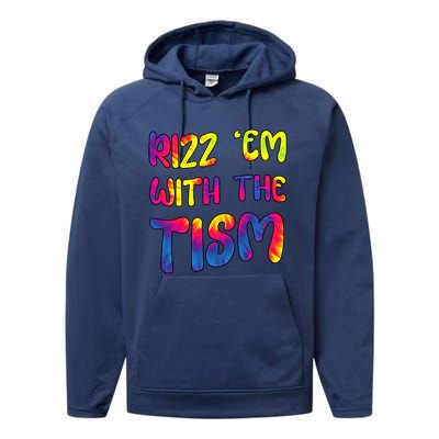 Rizz Em With The Tism Funny Autism Meme Autistic Gift Performance Fleece Hoodie