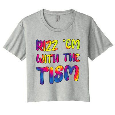 Rizz Em With The Tism Funny Autism Meme Autistic Gift Women's Crop Top Tee