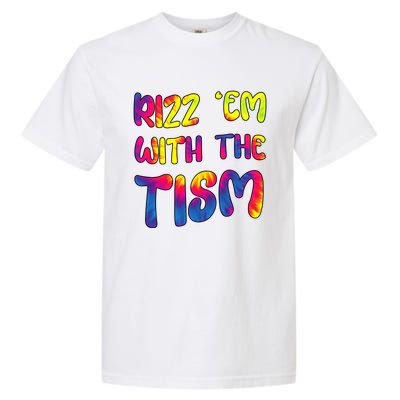 Rizz Em With The Tism Funny Autism Meme Autistic Gift Garment-Dyed Heavyweight T-Shirt