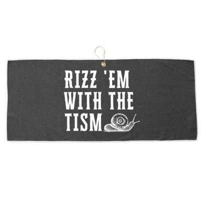 Rizz Em With The Tism Funny Autism Perfect Awareness Funny Gift Large Microfiber Waffle Golf Towel