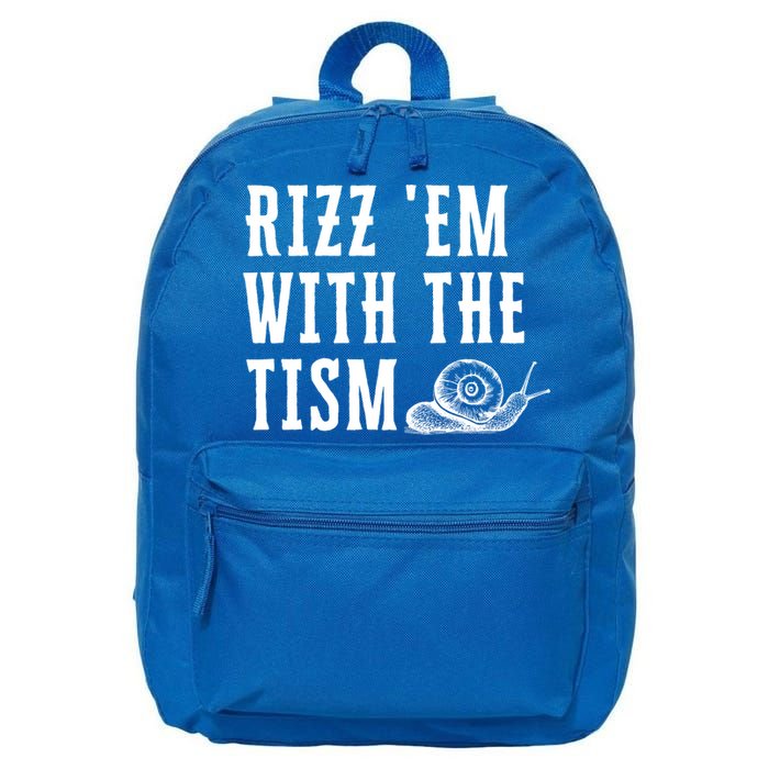 Rizz Em With The Tism Funny Autism Perfect Awareness Funny Gift 16 in Basic Backpack
