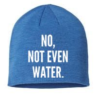 Ramadan Fasting 2020 No Not Even Water Islam Cute Gift Sustainable Beanie