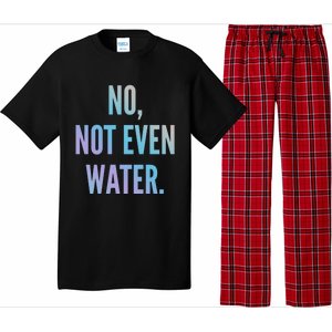 Ramadan Fasting 2020 No Not Even Water Islam Cute Gift Pajama Set