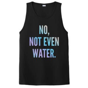 Ramadan Fasting 2020 No Not Even Water Islam Cute Gift PosiCharge Competitor Tank