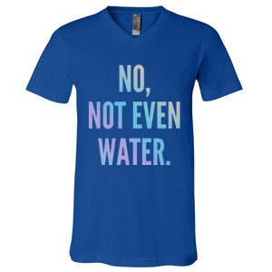 Ramadan Fasting 2020 No Not Even Water Islam Cute Gift V-Neck T-Shirt