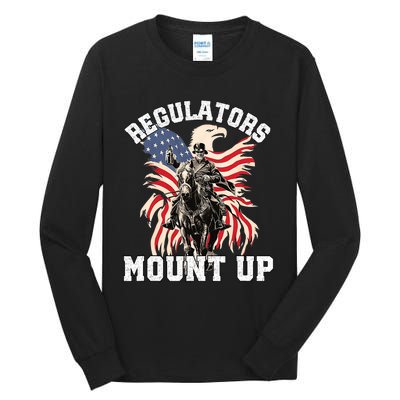 Regulators Funny 4th Of July Independence Day Eagle Tall Long Sleeve T-Shirt