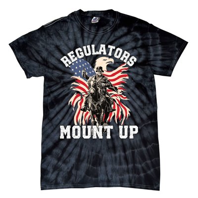 Regulators Funny 4th Of July Independence Day Eagle Tie-Dye T-Shirt